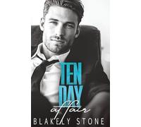 Ten Day Affair: A One Night Stand Off-Limits Romance