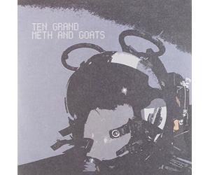 Ten Grand/Meth & Goats - Split
