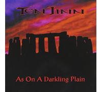 TEN JINN - AS ON A DARKLING PLAIN