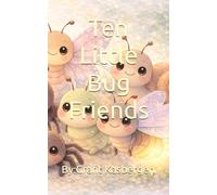 Ten Little Bug Friends