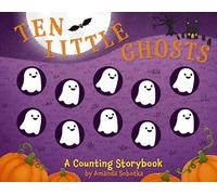 Ten Little Ghosts: A Counting Storybook