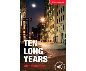 Ten Long Years: Starter level (beginner). Paperback with downloadable audio