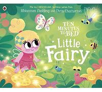 Ten Minutes to Bed: Little Fairy