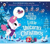 Ten Minutes to Bed Little Unicorns Christmas: 25