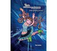 Ten Recommandments Contemplation Journal: Created as an accompaniment to Ten Recommandments for Personal Empowerment, Book One in the Ten Recs Trilogy, written by Dana Sardano