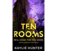 Ten Rooms He'll Come For You Soon