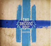 Ten Second Epic - Hometown [Import]
