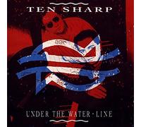 TEN SHARP - Under the Water-Line