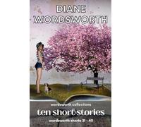 Ten Short Stories: Wordsworth Shorts 31 - 40