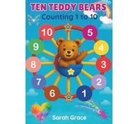 Ten Teddy Bears: Learn to Count from 1 to 10 - A Fun Counting Book for Toddlers and Preschoolers