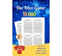 Ten Thousand Dice Game Score Sheets: Clean Layout Designed To Keep Every Match Organized And Fun
