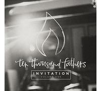 Ten Thousand Fathers - Invitation Volume One