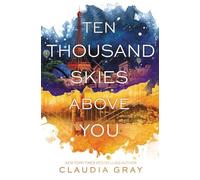 Ten Thousand Skies Above You: 02