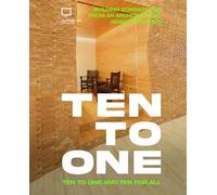 Ten to One and Ten for All: Building Communities from an Architectural Design Practice