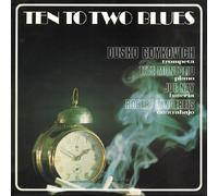 Ten to Two Blues