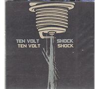 Ten Volt Shock - Ten Volt Shock