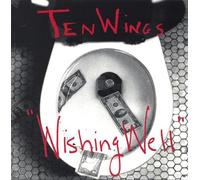 TEN WINGS - WISHING WELL