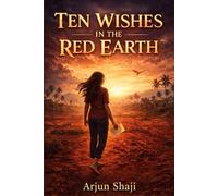 Ten Wishes On The Red Earth