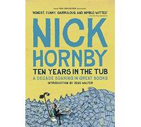 Ten Years in the Tub: A Decade Soaking in Great Books