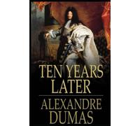 Ten Years Later Annotated