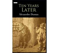 Ten Years Later annotated