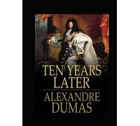 Ten Years Later (illustrated)