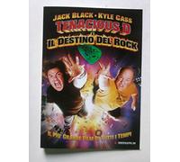 Tenacious D e il destino del Rock