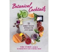 Tenae Stewart Botanical Cocktails (Copertina rigida)