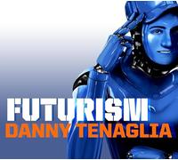 Tenaglia, Danny - Futurism (2 CD)