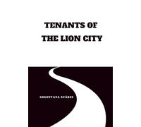 Tenants of the Lion City