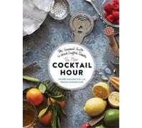 Tenaya Darlington Andre Darlington The New Cocktail Hour (Copertina rigida)