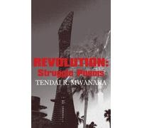 Tendai R Mwanaka Revolution (Tascabile)