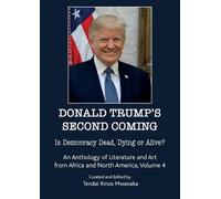 Tendai Rinos Mwanaka Donald Trump's second coming (Tascabile)