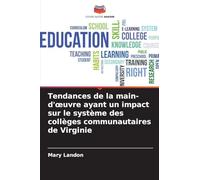 Tendances de la main-d'¿uvre ayant un impact sur le système des collèges communautaires de Virginie