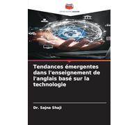 Tendances émergentes dans l'enseignement de l'anglais basé sur la technologie