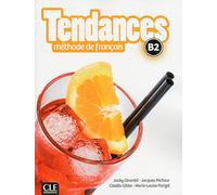 Tendances - Niveau B2 - Livre de l'élève + DVD-Rom [Lingua francese]: Livre de l'eleve B2 + DVD-ROM