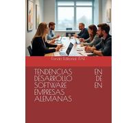 TENDENCIAS EN DESARROLLO DE SOFTWARE EN EMPRESAS ALEMANAS