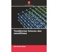 Tendências futuras dos nanofilmes
