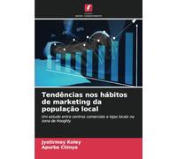 Tendências nos hábitos de marketing da população local: Um estudo entre centros comerciais e lojas locais na zona de Hooghly