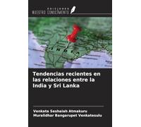 Tendencias recientes en las relaciones entre la India y Sri Lanka