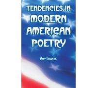 Tendencies in Modern American Poetry