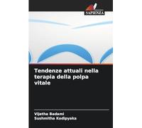 Tendenze attuali nella terapia della polpa vitale