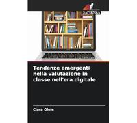 Tendenze emergenti nella valutazione in classe nell'era digitale