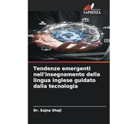 Tendenze emergenti nell'insegnamento della lingua inglese guidato dalla tecnologia