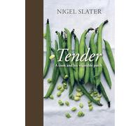 Tender: A Cook and His Vegetable Patch