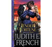 Tender fortune (the triumphant hearts series, book 2) - Judith E French