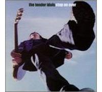 Tender Idols - Step on Over