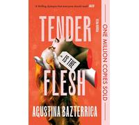 Tender is the Flesh: Special Edition