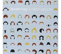 Tender Trap-6 - Six Billion People