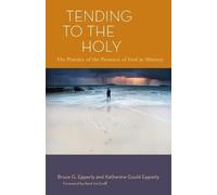 Tending to the Holy (Tascabile)